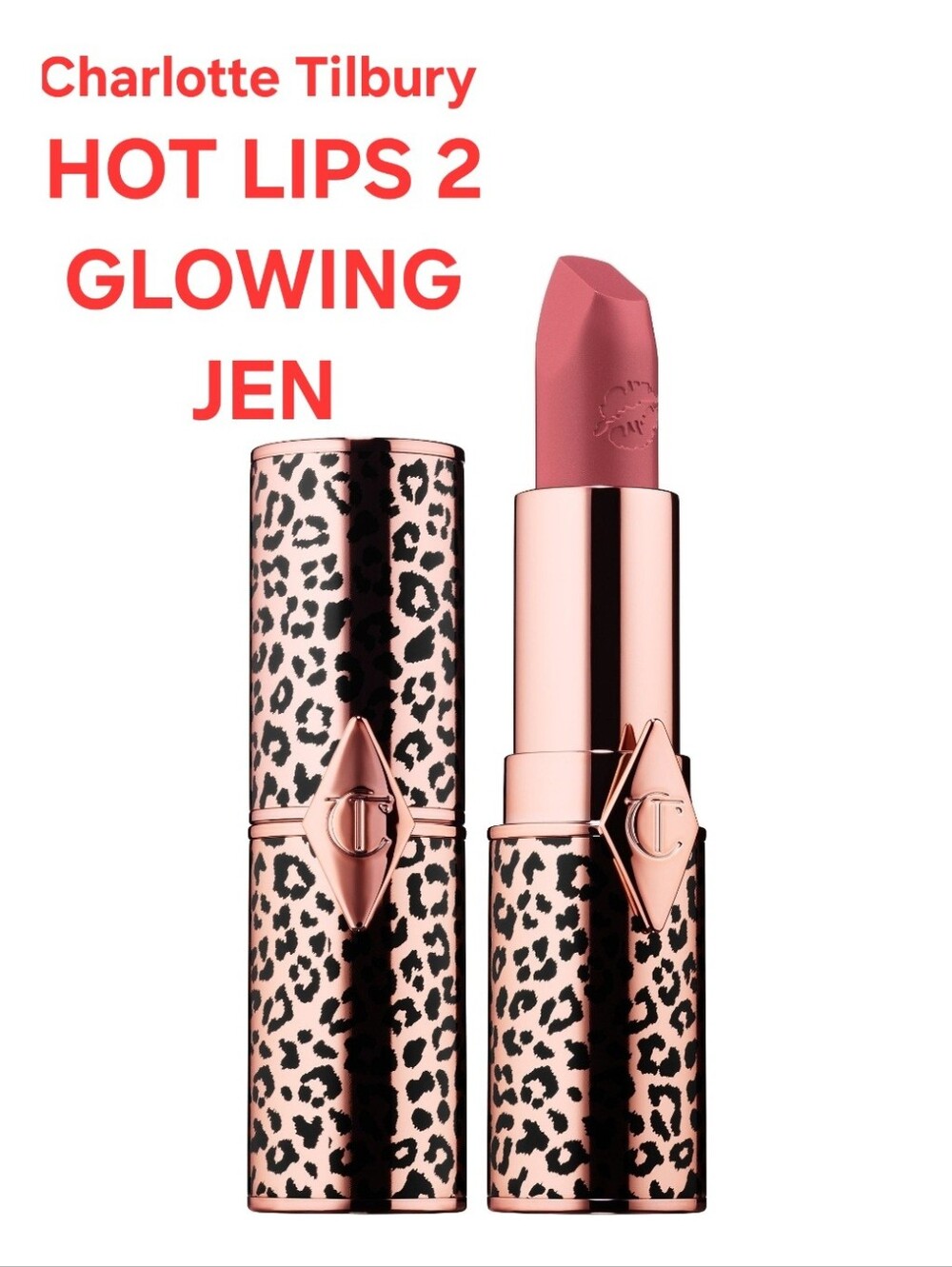 Charlotte Tilbury HOT LIPS 2 GLOWING JEN. BNIB